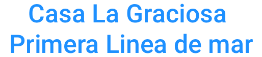Casa La Graciosa Primera Linea de mar-logo